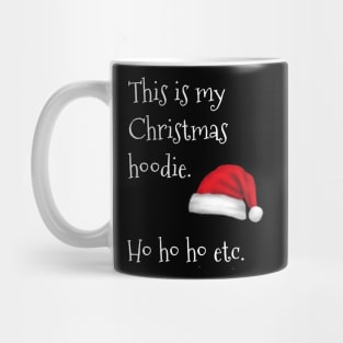 This Is My Christmas Hoodie Xmas Holidays Mug